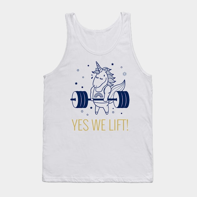 Yes We Lift - Unicorn Tank Top by Created by JR